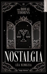 The Royal Thorns, tome 2 : Nostalgia
