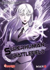 Superhuman Battlefield, tome 5