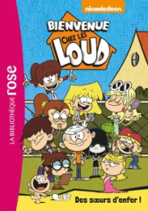 Bienvenue chez les Loud, tome 1 : Des soeurs d'enfer !