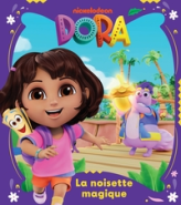 Dora - La noisette magique: Album d'histoire