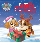 La Pat' Patrouille - Le Noël de la Pat' Patrouille: Grand album