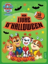 La Pat' Patrouille - Mon livre d'Halloween: Activités et autocollants