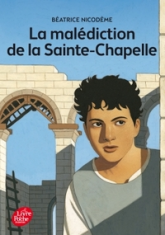 Les Aventures de Colin, tailleur de pierre, tome 2 : La Malédiction de la Sainte-Chapelle