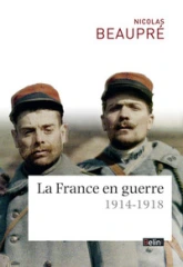 La France en guerre, 1914-1918
