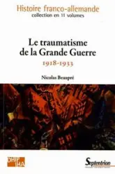 Le traumatisme de la Grande Guerre, 1918-1933