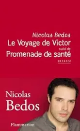 Le voyage de Victor : Suivi de Promenade de santé