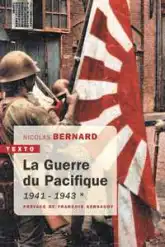 La guerre du Pacifique, tome 1 : 1941 - 1943