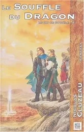 Le Dit de Cythèle, Tome 4 : Le Souffle du Dragon