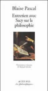 Entretien avec Sacy sur la philosophie
