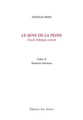 Le sens de la peine : Etat de l'idéologie carcérale