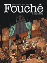 Fouché - tome 2 Le policier