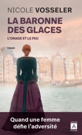 La baronne des glaces, tome 2 : L'orage et le feu