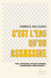 C'est l'eau qu'on assassine