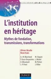 L'institution en héritage