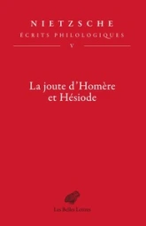 Ecrits philologiques: Tome 5, La joute d'Homère et Hésiode