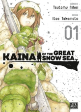 Kaina of the great snow sea, tome 1