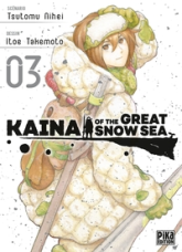 Kaina of the great snow sea, tome 3