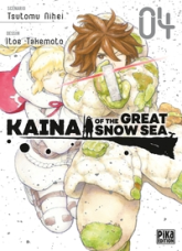 Kaina of the great snow sea, tome 4