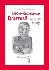 Léon-Gontran Damas, le poète Jazzy