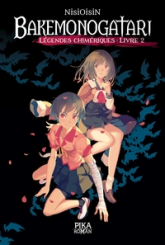 Bakemonogatari - Légendes chimériques, tome 2