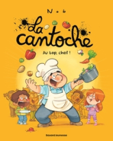 La cantoche : Au top, Chef !