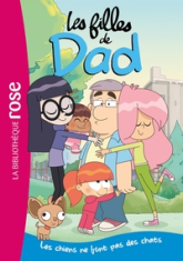Les Filles de Dad - Poche, tome 1 : Les chiens ne font pas des chats