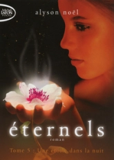 Eternels, Tome 5 : L'étoile de la nuit