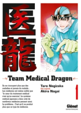 Team medical dragon, tome 1