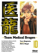 Team medical dragon, tome 10