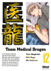 Team medical dragon, tome 12