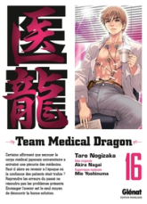 Team medical dragon, tome 16