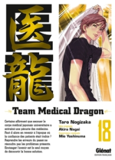Team medical dragon, tome 18