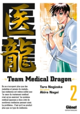 Team medical dragon, tome 2