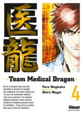 Team medical dragon, tome 4