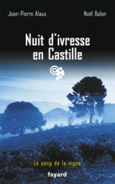 Le sang de la vigne, tome 18 : Nuit d'ivresse en Castille
