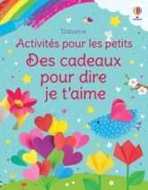 Des cadeaux pour dire je t'aime