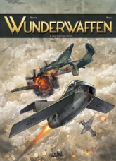 Wunderwaffen, tome 2 : Aux portes de l'enfer