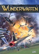 Wunderwaffen, tome 20 : Ennemis de l'intérieur