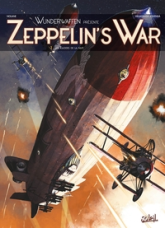 Zeppelin's War, tome 1 : Les Raiders de la nuit