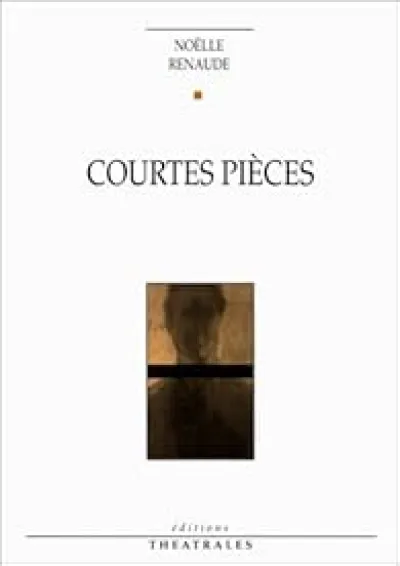 Courtes pièces : Petits rôles - Blanche aurore céleste - Lunes - Les cendres et les lampions - Le prunus