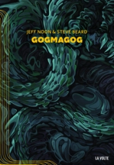 Gogmagog: Première chronique de Ludwich