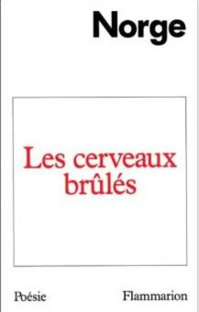 Les cerveaux brûlés