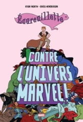 Écureuillette contre l'univers Marvel