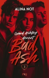 Bad Ash, tome 3