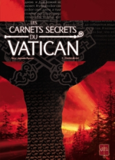 Les carnets secrets du Vatican, Tome 1 : Tombée du ciel