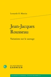 Jean-Jacques Rousseau: Variations sur le sauvage