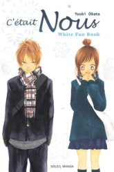 C'était Nous : White Fan Book