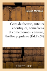 Gens de théâtre, auteurs et critiques, comédiens et comédiennes, censure, théâtre populaire