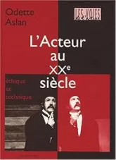 L'acteur au XXe siècle