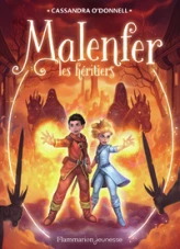 Malenfer, tome 3 : Les héritiers (roman)